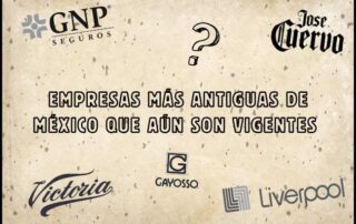 Empresas mas antiguas de Mexico 9