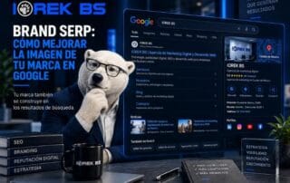 Brand SERP: cómo mejorar la imagen de tu marca en Google 1 Brand SERP